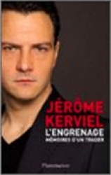 Mémoires d'un trader: analyse de l'ouvrage de Jérôme Kerviel